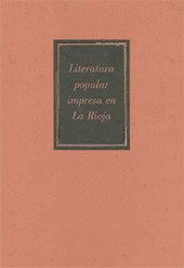 E-book, Literatura popular impresa en La Rioja en el siglo XVI : un nuevo pliego ..., Mesa, Juan de, 1583-1627, Cilengua - Centro Internacional de Investigación de la Lengua Española