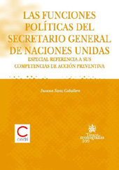 E-book, Las funciones políticas del Secretario General de Naciones Unidas : especial referencia a sus competencias de acción preventiva, Tirant lo Blanch