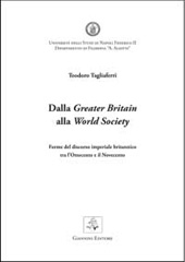 E-book, Dalla Greater Britain alla World Society : forme del discorso imperiale britannico tra l'Ottocento e il Novecento, Giannini