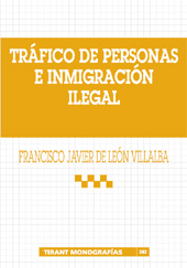 E-book, Tráfico de personas e inmigración clandestina : un estudio sociológico, internacional y jurídico-penal, Pérez Alonso, Esteban Juan, Tirant lo Blanch
