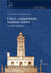 E-book, I fari e i segnalamenti marittimi italiani : la costa adriatica, Massariolo, Luciano, Viella