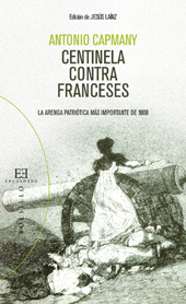 E-book, Centinela contra franceses : la arenga patriótica más importante de 1808, Encuentro