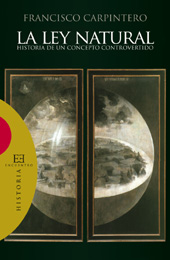 eBook, La ley natural : historia de un concepto controvertido, Carpintero, Francisco, Encuentro