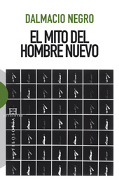 E-book, El mito del hombre nuevo, Negro, Dalmacio, Encuentro
