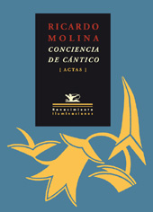 eBook, Ricardo Molina : conciencia de Cántico : actas ... Ricardo Molina ... Córdoba y celebradas entre los días 6 y 8 de marzo de 2007 para conmemorar el 90 aniversario del nacimiento del poeta cordobés, Editorial Renacimiento