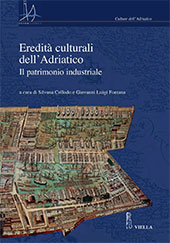 Chapter, Per una comparazione con altre tipologie di patrimonio industriale marittimo : il silos granario del porto di Genova, Viella