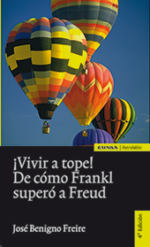 E-book, ¡Vivir a tope! : como Frankl superó a Freud, Benigno Freire, José, EUNSA