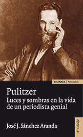 E-book, Pulitzer : luces y sombras en la vida de un periodista genial, Sánchez Aranda, José Javier, EUNSA