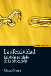 eBook, La afectividad : eslabón perdido de la educación, Sierra, Álvaro, EUNSA