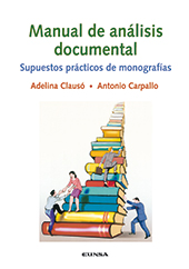 E-book, Manual de análisis documental : supuestos prácticos de monografías, Clausó García, Adelina, EUNSA