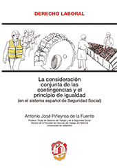E-book, La consideración conjunta de las contingencias y el principio de igualdad en el sistema español de seguridad social, Piñeyroa de la Fuente, Antonio José, Reus