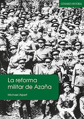 Chapitre, Fuentes y desarrollo del pensamiento militar de Azaña, 1903-1924, Editorial Comares