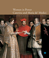 eBook, Women in power : Caterina and Maria de' Medici : the return to Florence of two queens of France, Mandragora