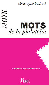 eBook, Mots de la philatélie, Bodard, Christophe, Regain de lecture