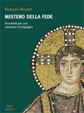 E-book, Mistero della fede : strumenti per una catechesi mistagogica, Micunco, Giuseppe, Stilo