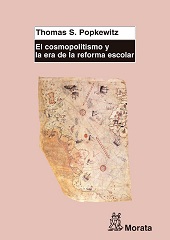E-book, El cosmopolitismo y la era de la reforma escolar : la ciencia, la educación y la construcción de la sociedad mediante la construcción de la infancia, Morata