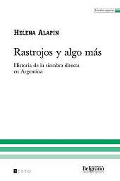 E-book, Rastrojos y algo más : historia de la siembra directa en Argentina, Editorial Teseo