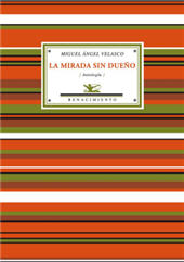 E-book, La mirada sin dueño : (antología poética), Velasco, Miguel Ángel, 1963-2010, Renacimiento