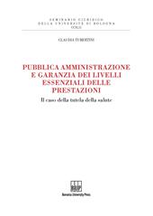 E-book, Pubblica amministrazione e garanzia dei livelli essenziali delle prestazioni : il caso della tutela della salute, Bononia University Press