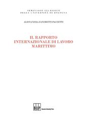 E-book, Il rapporto internazionale di lavoro marittimo, Zanobetti Pagnetti, Alessandra, Bononia University Press