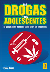eBook, Las drogas y los adolescentes : lo que los padres deben saber sobre las adicciones, Tébar Flores