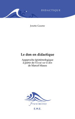 E-book, Le don en didactique : approche épistémologique à partir de l'Essai sur le don de Marcel Mauss, EME Editions