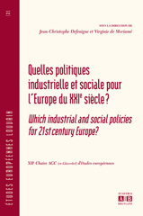 eBook, Quelles politiques industrielle et sociale pour l'Europe du XXIe siècle? : Which industrial and social policies for 21st century Europe?, Academia