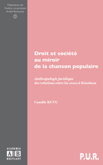 E-book, Droit et société au miroir de la chanson populaire : anthropologie juridique des relations entre les sexes à Kinshasa, Kuyu, Camille, Academia