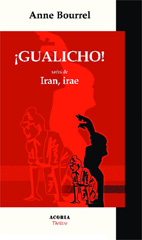 E-book, Gualicho ! : Suivi de Iran irae - Théâtre, Editions Acoria