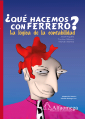 E-book, Qué hacemos con Ferrero? : La lógica de la contabilidad, Alpha Editorial
