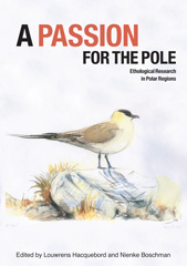 E-book, A Passion for the Pole : Ethological Research in Polar Regions, Barkhuis