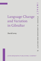 E-book, Language Change and Variation in Gibraltar, Levey, David, John Benjamins Publishing Company