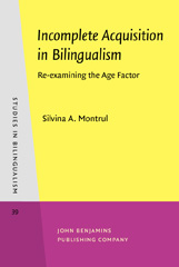 E-book, Incomplete Acquisition in Bilingualism, John Benjamins Publishing Company