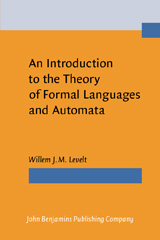 E-book, An Introduction to the Theory of Formal Languages and Automata, Levelt, Willem J.M., John Benjamins Publishing Company