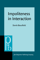 E-book, Impoliteness in Interaction, Bousfield, Derek, John Benjamins Publishing Company
