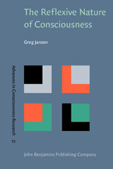 eBook, The Reflexive Nature of Consciousness, Janzen, Greg, John Benjamins Publishing Company