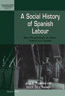 E-book, A Social History of Spanish Labour : New Perspectives on Class, Politics, and Gender, Berghahn Books