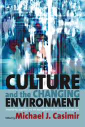 E-book, Culture and the Changing Environment : Uncertainty, Cognition, and Risk Management in Cross-Cultural Perspective, Berghahn Books