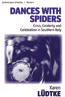 E-book, Dances with Spiders : Crisis, Celebrity and Celebration in Southern Italy, Berghahn Books