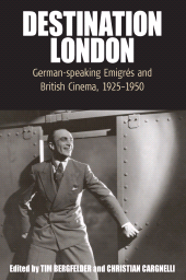 E-book, Destination London : German-Speaking Emigrés and British Cinema, 1925-1950, Berghahn Books