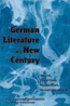 E-book, German Literature in a New Century : Trends, Traditions, Transitions, Transformations, Berghahn Books