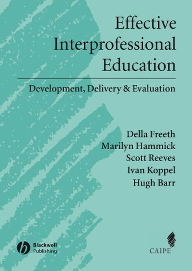 eBook, Effective Interprofessional Education : Development, Delivery, and Evaluation, Blackwell