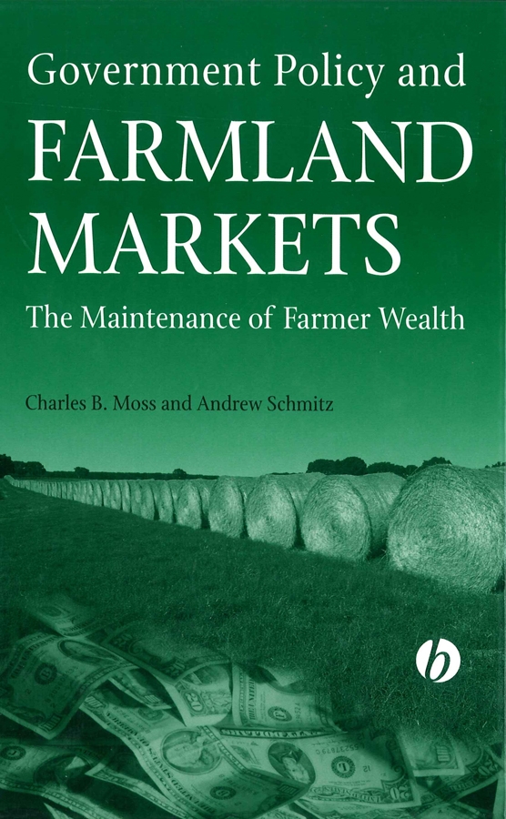 E-book, Government Policy and Farmland Markets : The Maintenance of Farmer Wealth, Blackwell