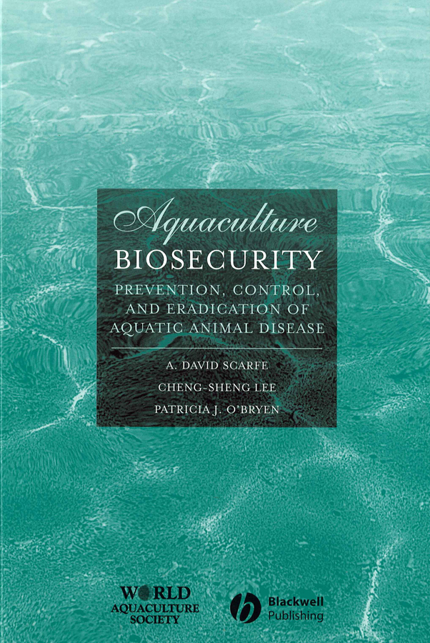 eBook, Aquaculture Biosecurity : Prevention, Control, and Eradication of Aquatic Animal Disease, Blackwell