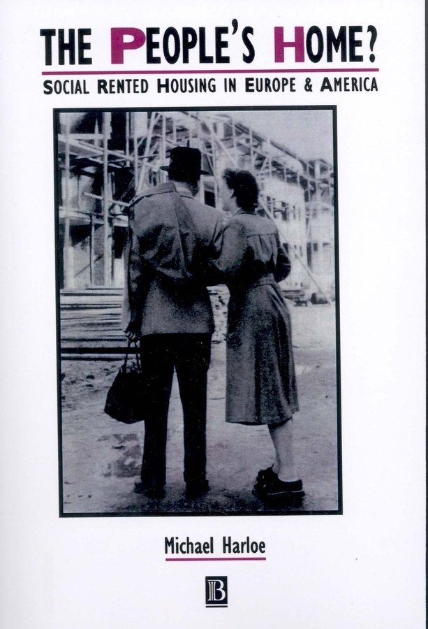 E-book, The People's Home? : Social Rented Housing in Europe and America, Blackwell