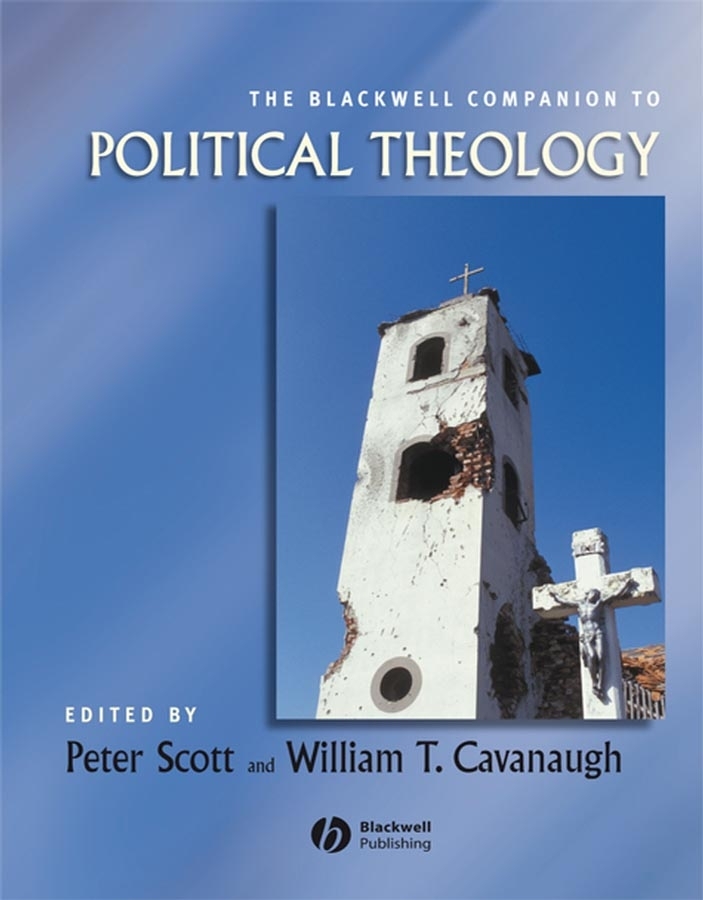 eBook, The Blackwell Companion to Political Theology, Blackwell