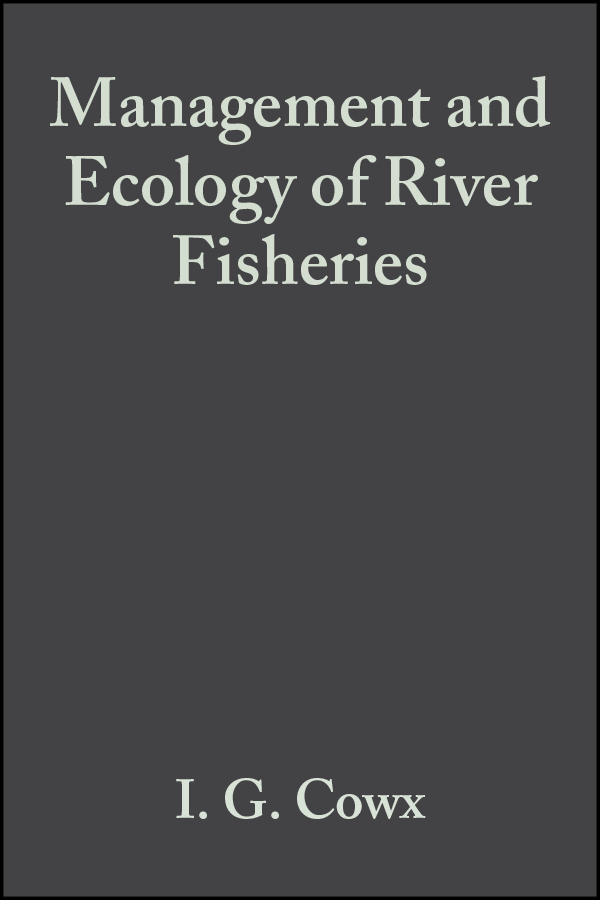 eBook, Management and Ecology of River Fisheries, Blackwell