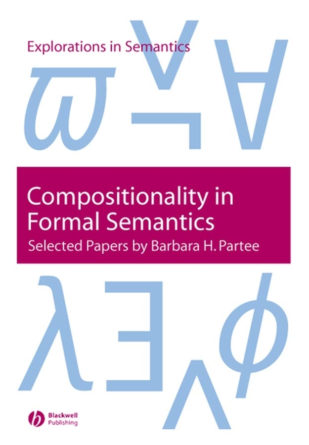 E-book, Compositionality in Formal Semantics : Selected Papers, Blackwell
