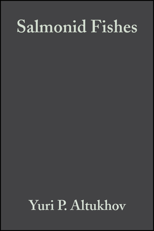 eBook, Salmonid Fishes : Population Biology, Genetics and Management, Blackwell