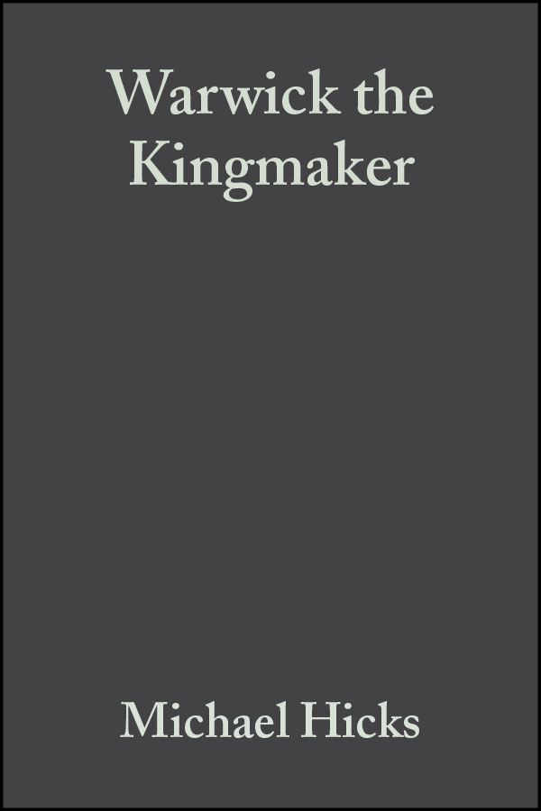 E-book, Warwick the Kingmaker, Blackwell
